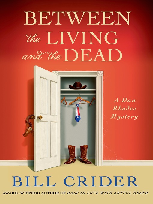 Title details for Between the Living and the Dead by Bill Crider - Wait list